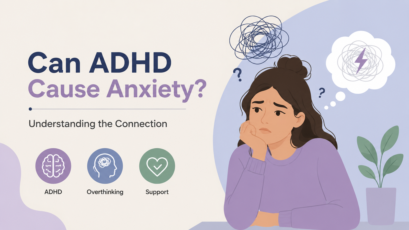 Can ADHD Cause Anxiety?